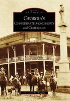 Georgia's Confederate Monuments and Cemeteries / David N. Wiggins