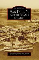 San Diego's North Island, 1911-1941