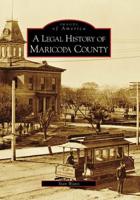 A Legal History of Maricopa County