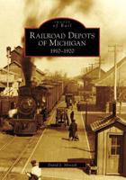 Railroad Depots of Michigan