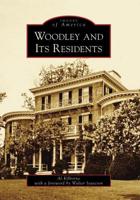 Woodley and Its Residents