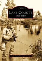 Lake County, 1871-1960