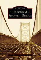 The Benjamin Franklin Bridge
