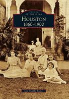 Houston, 1860-1900