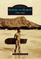 Surfing in Hawai'i, 1778-1930