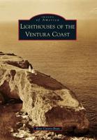 Lighthouses of the Ventura Coast