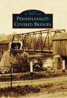 Pennsylvania's Covered Bridges