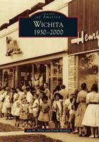 Wichita, 1930 - 2000