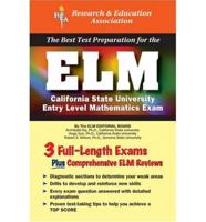The Best Test Preparation for the ELM California State University Entry Level Mathematics Exam
