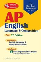 The Best Test Preparation for The AP English Language & Composition Exam