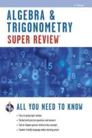 Algebra and Trigonometry Super Review