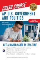 Ap(r) U.S. Government & Politics Crash Course, Book + Online