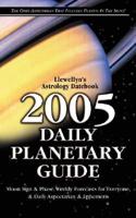 Daily Planetary Guide. Llewellyn's Astrology Datebook