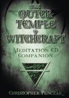 Outer Temple of Witchcraft Meditation CD Companion