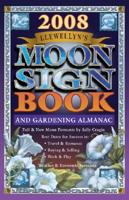 Llewellyn's 2008 Moon Sign Book