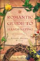 A Romantic Guide to Handfasting