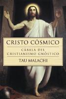 Cristo Cosmico / Gnosis of the Cosmic Christ