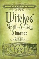 Llewellyn's 2012 Witches' Spell-a-Day Almanac