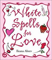 White Spells for Love