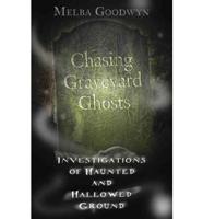 Chasing Graveyard Ghosts