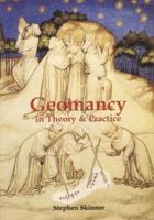 Geomancy in Theory & Practice