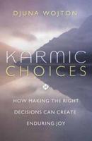 Karmic Choices