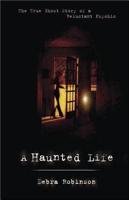 A Haunted Life