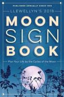 Llewellyn's 2018 Moon Sign Book