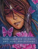 Toni Carmine Salerno: Art... Life... Reflections...