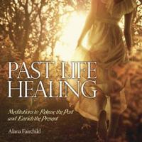 Past Life Healing