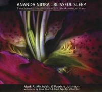 Ananda Nidra: Blissful Sleep