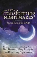 The Art of Transforming Nightmares