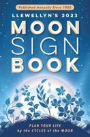 Llewellyn's 2023 Moon Sign Book