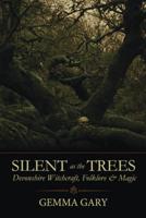 Silent as the Trees