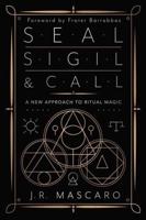 Seal, Sigil & Call