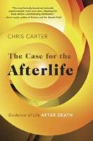 The Case for the Afterlife
