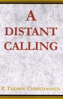 A Distant Calling