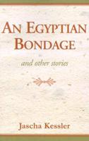 An Egyptian Bondage