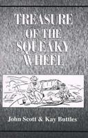 Treasure of the Squeaky Wheel