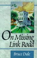 On Missing Link Road
