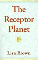 The Receptor Planet