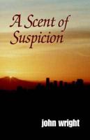 A Scent of Suspicion