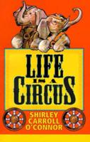 Life Is a Circus