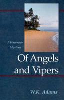 Of Angels and Vipers