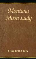Montana Moon Lady