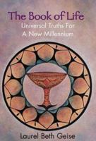 The Book of Life: Universal Truths for a New Millennium