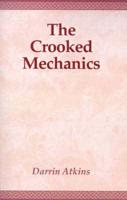 The Crooked Mechanics