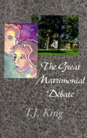 The Great Matrimonial Debate