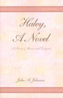 Haley, a Novel