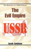 The Evil Empire, 1917-1991